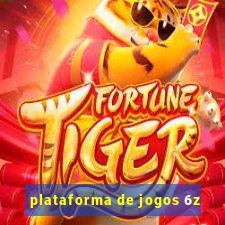 plataforma de jogos 6z